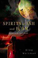 Spirits of ASH and Foam (Paperback)