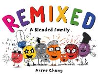 Remixed  A Blended Family (Hardback)