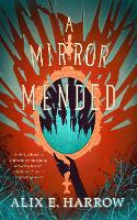 A Mirror Mended - Fractured Fables (Hardback)