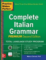 Practice Makes Perfect: Complete Italian Grammar, Premium Second Edition (Paperback)
