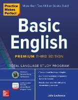 Practice Makes Perfect: Basic English, Premium Third Edition