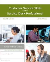 A Guide to Customer Service Skills for the Service Desk Professional (Paperback)