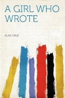 A Girl Who Wrote (Paperback)