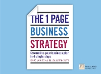 One Page Business Strategy, The: Streamline Your Business Plan in Four Simple Steps (Paperback)