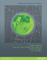 Forensic Science: From the Crime Scene to the Crime Lab: Pearson New International Edition (Paperback)
