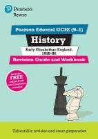 Pearson REVISE Edexcel GCSE (9-1) History Early Elizabethan England Revision Guide and Workbook + App