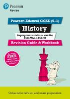 Pearson REVISE Edexcel GCSE (9-1) History Superpower relations and the Cold War Revision Guide and Workbook + App