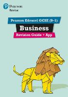 Pearson REVISE Edexcel GCSE Business Revision Guide inc online edition and quizzes - 2023 and 2024 exams