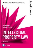 Law Express: Intellectual Property, 6th edition
