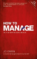 How to Manage: The definitive guide to effective management (Paperback)