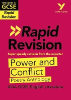 York Notes for AQA GCSE Rapid Revision: Power and Conflict AQA Poetry Anthology catch up, revise and be ready for and 2023 and 2024 exams and assessments - York Notes (Paperback)