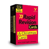 A Christmas Carol RAPID REVISION CARDS: York Notes for AQA GCSE (9-1)