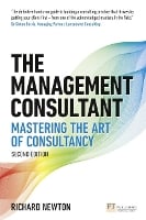 Management Consultant, The: Mastering the Art of Consultancy - Financial Times Series (Paperback)