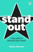 Stand Out: 5 key skills to advance your career (Paperback)