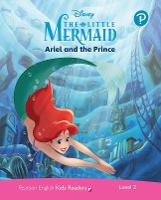 Level 2: Disney Kids Readers Ariel and the Prince for pack - Pearson English Kids Readers (Paperback)