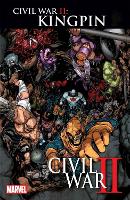 Civil War Ii: Kingpin (Paperback)