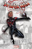 Spider-man: Spider-verse - Miles Morales (Paperback)