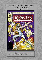 Marvel Masterworks: Dazzler Vol. 2 (Hardback)