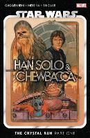 Star Wars: Han Solo & Chewbacca Vol. 1 - The Crystal Run (Paperback)