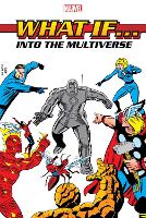 What If?: Into The Multiverse Omnibus Vol. 1 (Hardback)
