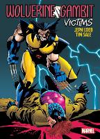 Wolverine/Gambit: Victims Gallery Edition (Hardback)
