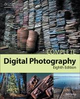 Complete Digital Photography, 8th