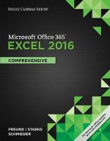 Shelly Cashman Series Microsoft (R)Office 365 & Excel (R) 2016: Comprehensive (Paperback)