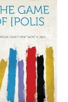 The Game of [Polis (Paperback)