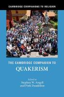 The Cambridge Companion to Quakerism - Cambridge Companions to Religion (Paperback)