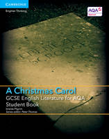 GCSE English Literature for AQA A Christmas Carol Student Book - GCSE English Literature AQA (Paperback)