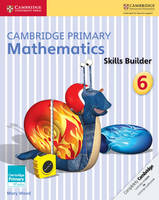 Cambridge Primary Mathematics Skills Builder 6 - Cambridge Primary Maths (Paperback)