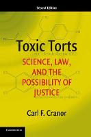 Toxic Torts: Science, Law, and the Possibility of Justice (Paperback)