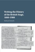 Writing the History of the British Stage: 1660–1900 (Paperback)