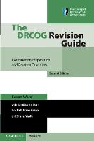 The DRCOG Revision Guide: Examination Preparation and Practice Questions (Paperback)