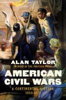 American Civil Wars: A Continental History, 1850-1873 (Hardback)