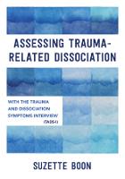 Assessing Trauma-Related Dissociation: With the Trauma and Dissociation Symptoms Interview (TADS-I) (Paperback)