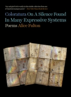 Coloratura On A Silence Found In Many Expressive Systems: Poems (Paperback)
