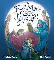 The Full Moon at the Napping House Padded (Board book)