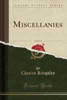 Miscellanies, Vol. 2 of 2 (Classic Reprint) (Paperback)