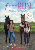 Fight to the Finish - Free Rein 2 (Paperback)