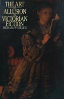 The Art of Allusion in Victorian Fiction (Paperback)