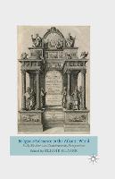 Religious Tolerance in the Atlantic World: Early Modern and Contemporary Perspectives (Paperback)