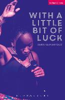 With A Little Bit of Luck - Modern Plays (Paperback)