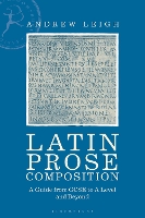 Latin Prose Composition: A Guide from GCSE to A Level and Beyond (Paperback)