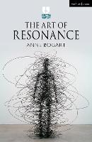 The Art of Resonance - Theatre Makers (Hardback)