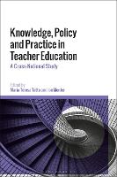 Knowledge, Policy and Practice in Teacher Education: A Cross-National Study (Paperback)