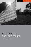 The Last Yankee - Student Editions (Paperback)