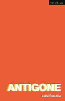 Antigone - Modern Plays (Paperback)
