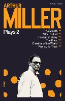 Arthur Miller Plays 2: The Misfits; After the Fall; Incident at Vichy; The Price; Creation of the World; Playing for Time (Paperback)