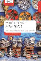 Mastering Arabic 1 - Bloomsbury Master Series (Languages) (Paperback)